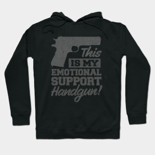 Emotional Support Handgun Hoodie